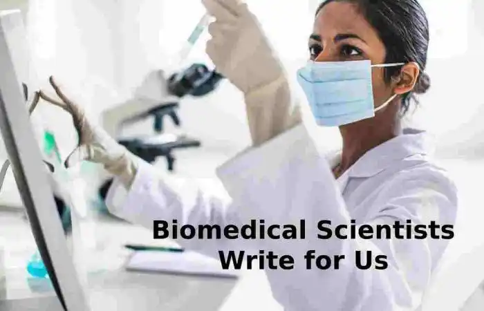 Biomedical Write for Us
